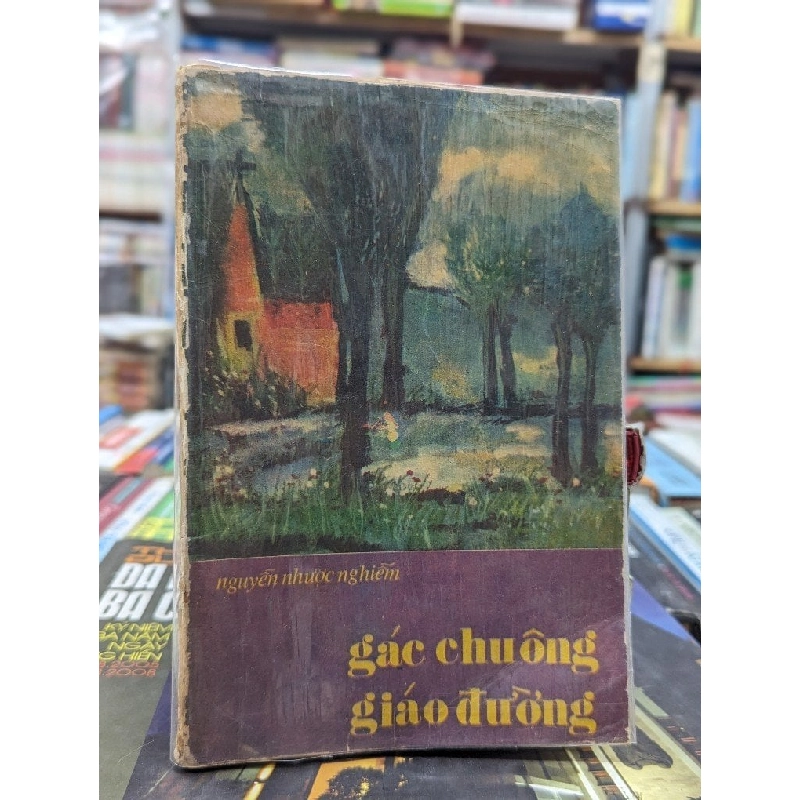 GÁC CHUÔNG GIÁO ĐƯỜNG - NGUYỄN NHƯỢC NGHIỄM 140748