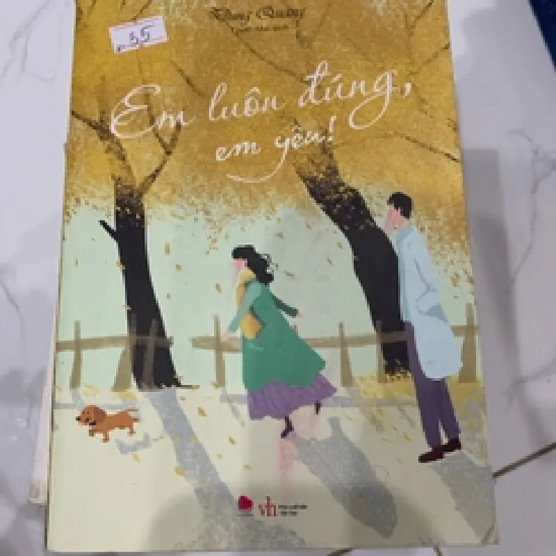 [Sách Cũ SCGR] Em luôn đúng em yêu TKB2606 Truyện Ngôn Tình 682625