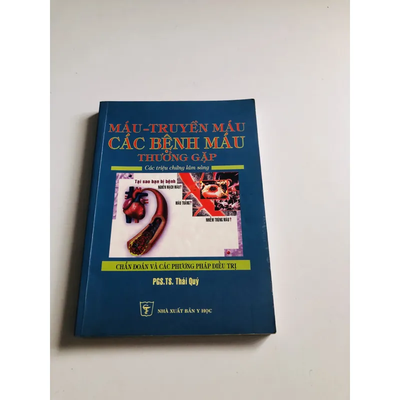 MÁU - TRUYỀN MÁU CÁC BỆNH MÁU THƯỜNG GẶP  707192