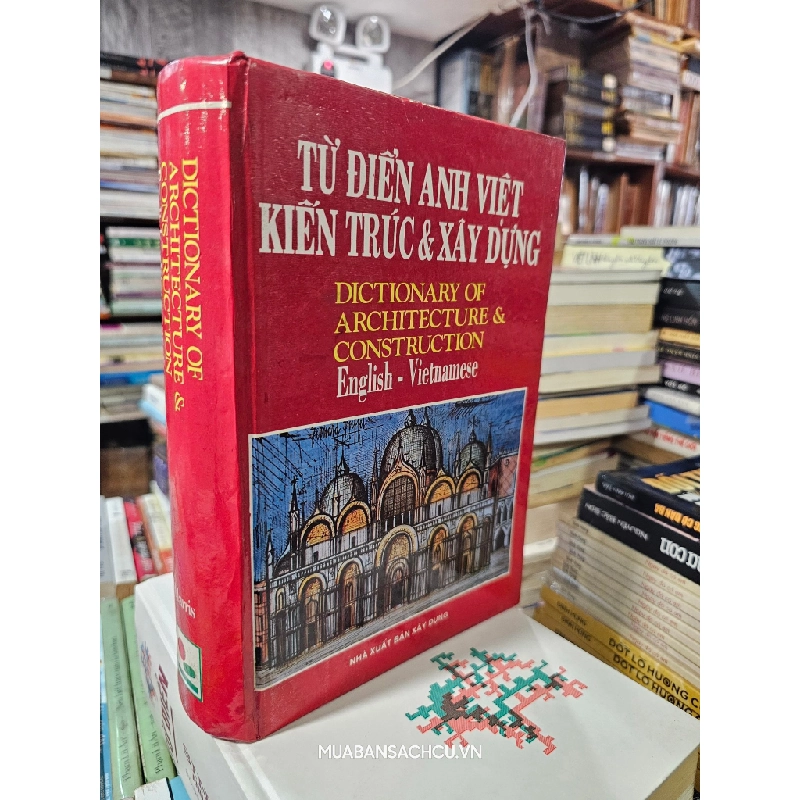 Từ điển Anh-Việt kiến trúc và xây dựng - Caril M. Harris ( chủ biển ) 122762