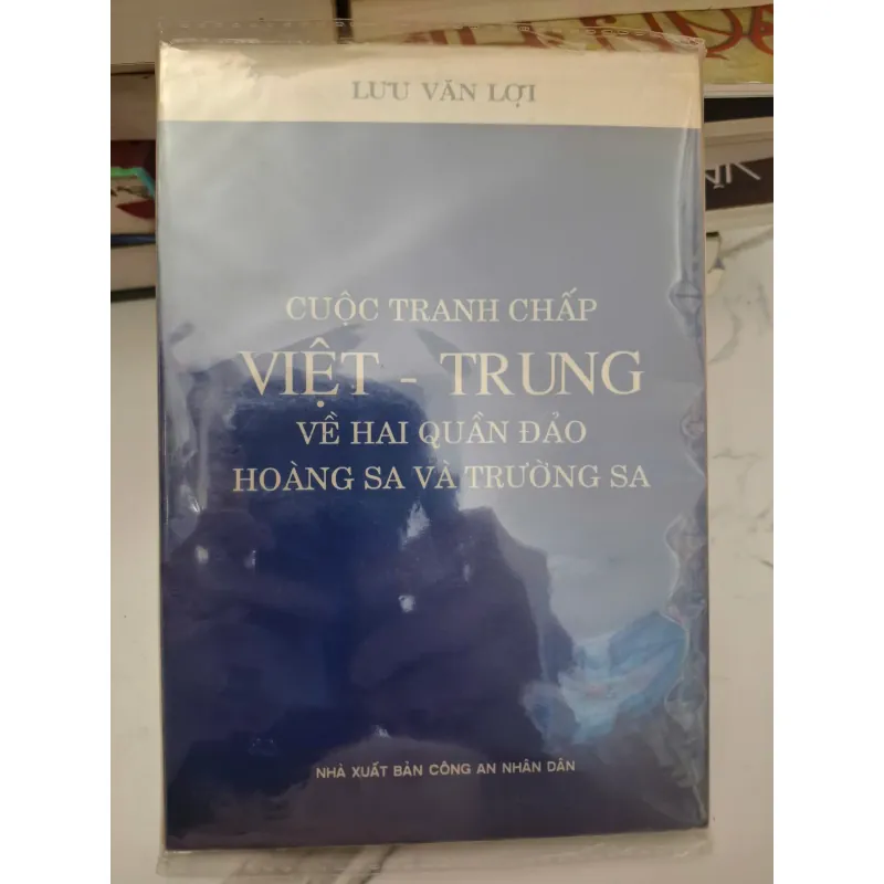 Cuộc tranh chấp Việt - Trung về hai quần đảo Hoàng Sa và Trường Sa 1004640
