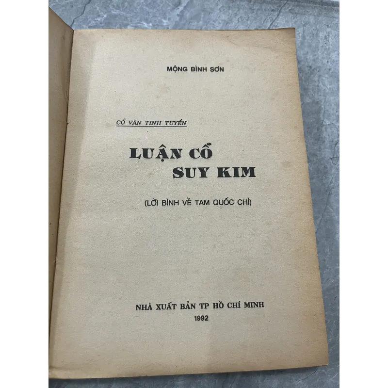 LUẬN CỔ SUY KIM - MỘNG BÌNH SƠN 760021