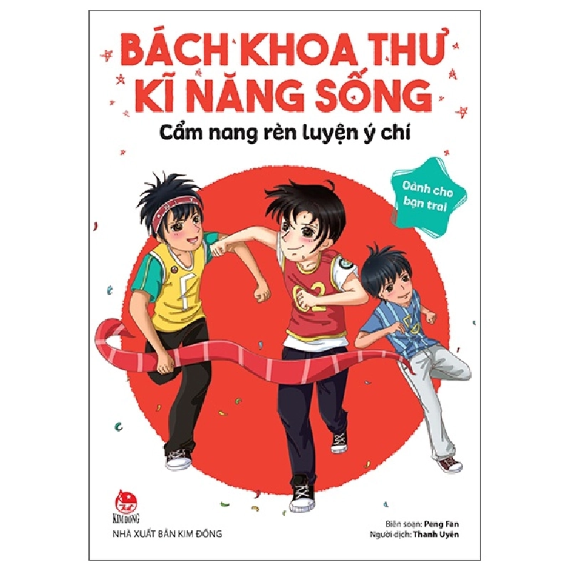 Bách Khoa Thư Kĩ Năng Sống - Dành Cho Bạn Trai - Cẩm Nang Rèn Luyện Ý Chí (2022) - Peng Fan 743797
