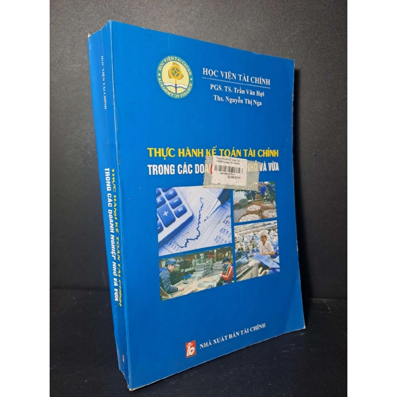 Thực hành kế toán tài chính trong các doanh nghiệp nhỏ và vừa - Trần Văn Hợi - 2018 mới 90% - KINH TẾ - TÀI CHÍNH - CHỨNG KHOÁN - HCM0111 924404