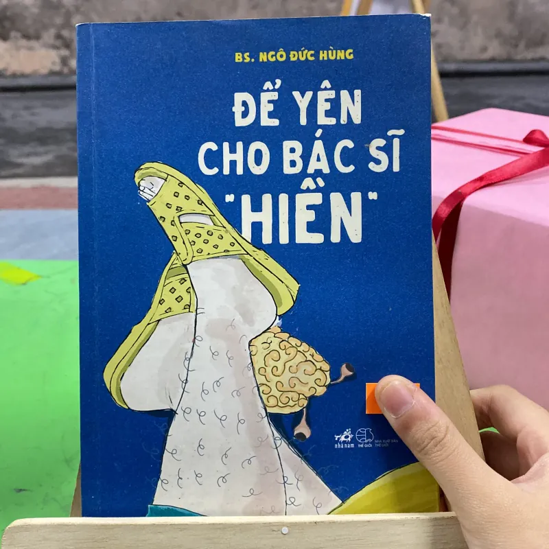 📘 Sách “ĐỂ YÊN CHO BÁC SĨ “HIỀN” “– BS. Ngô Đức Hùng  746380