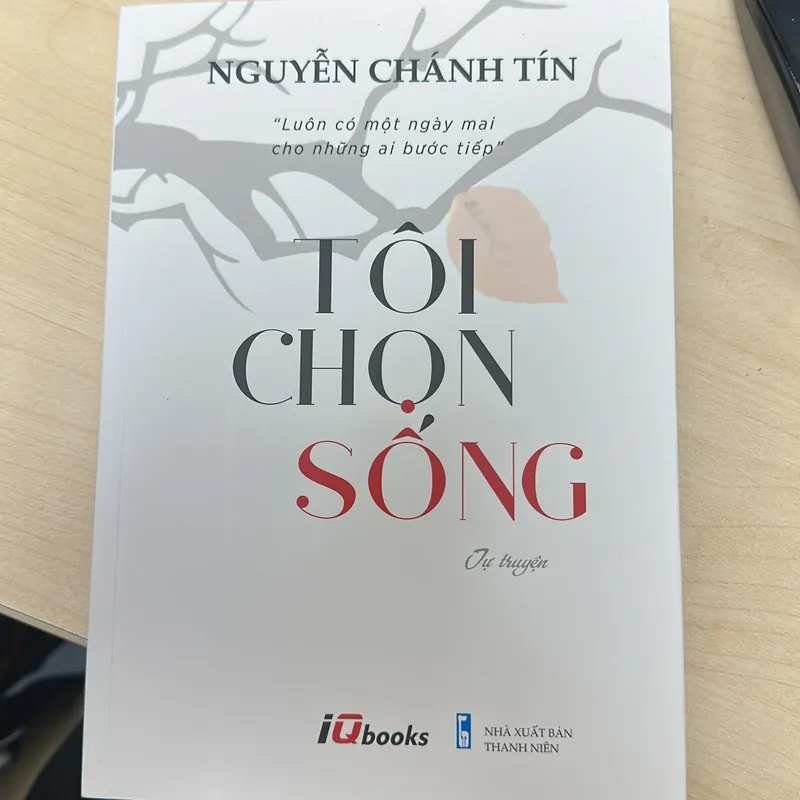 Tôi chọn sống-nguyễn chánh tín 706688
