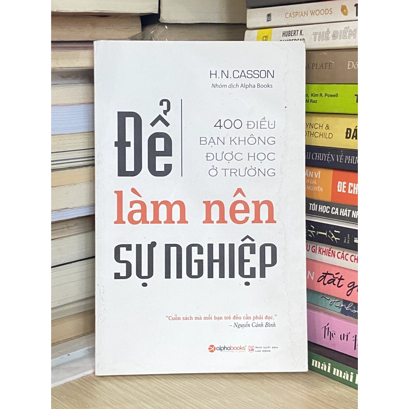 Để Làm Nên Sự Nghiệp - 	 H.N.Casson 446341