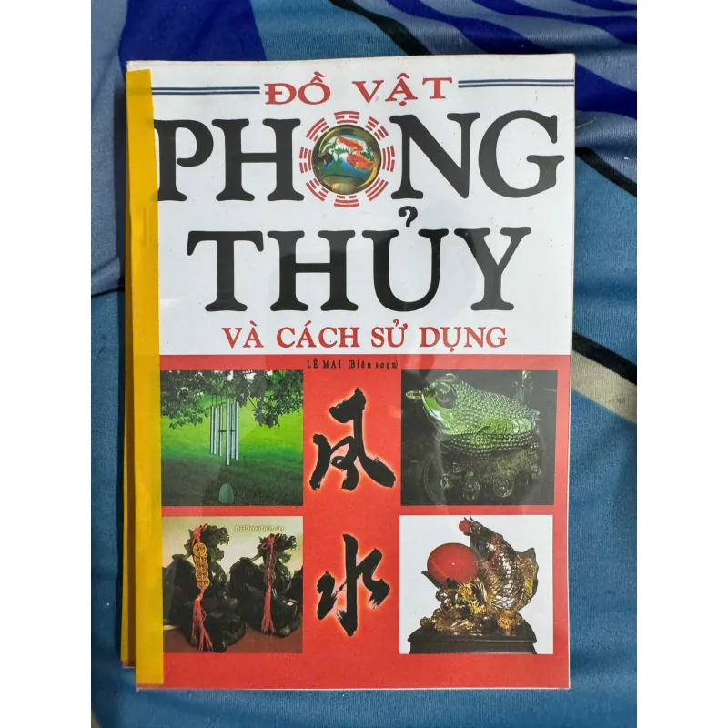 SÁCH ĐỒ VẬT PHONG THUỶ VÀ CÁCH SỬ DỤNG 50K 1039982