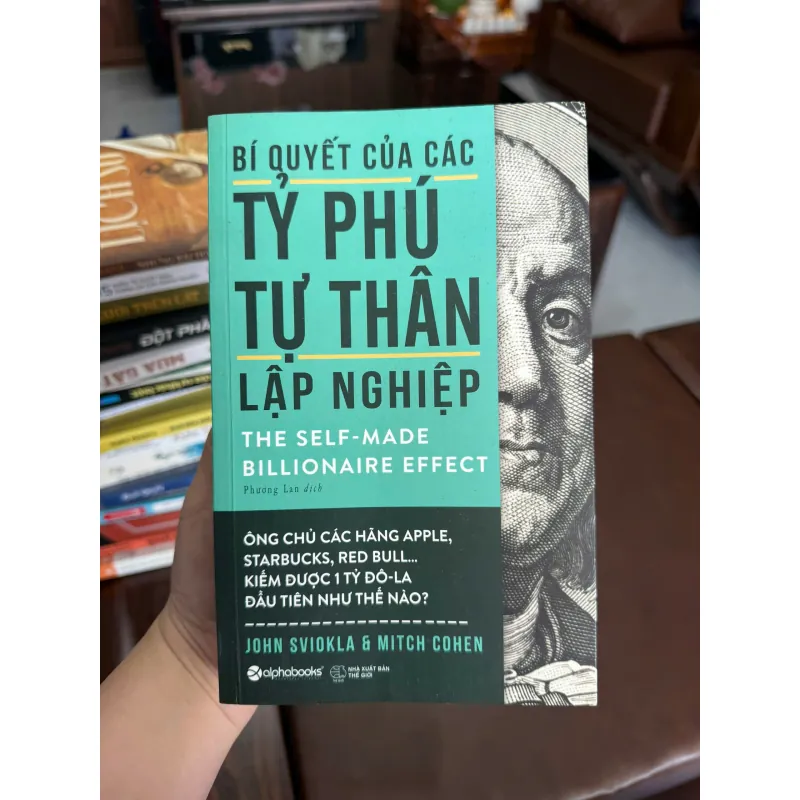 BÍ QUYẾT CỦA CÁC TỶ PHÚ TỰ THÂN LẬP NGHIỆP – THE SELF-MADE BILLIONAIRE EFFECT- K2 998370