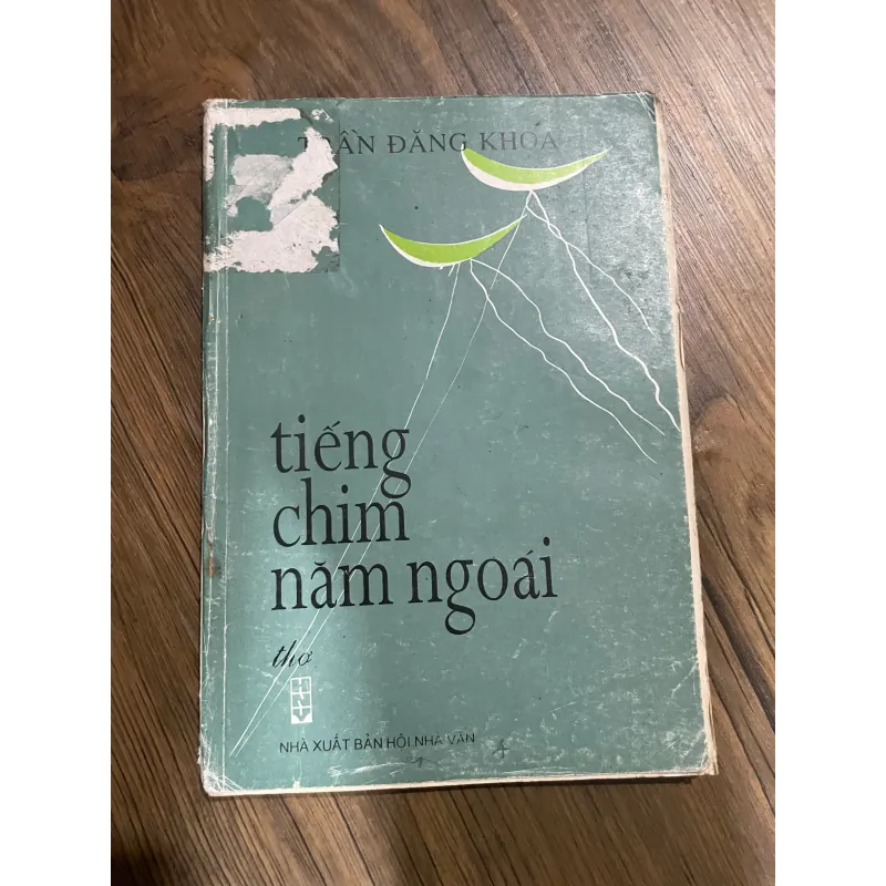 tiếng chim năm ngoái - thơ Trần Đăng Khoa 597521