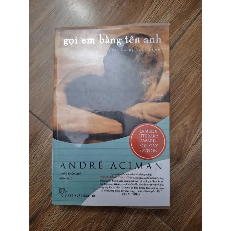 Gọi em bằng tên anh (Call Me By Your Name) - André Aciman - Tiểu thuyết (LGBTQ+) 779756