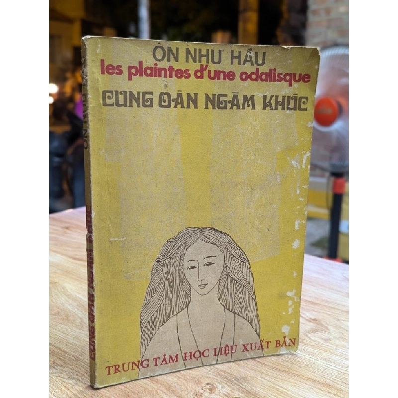 Cung oán ngâm khúc - Ôn Như Hầu ( Bản Dịch Của Tuần Lý Huỳnh Khắc Dụng ) 324539