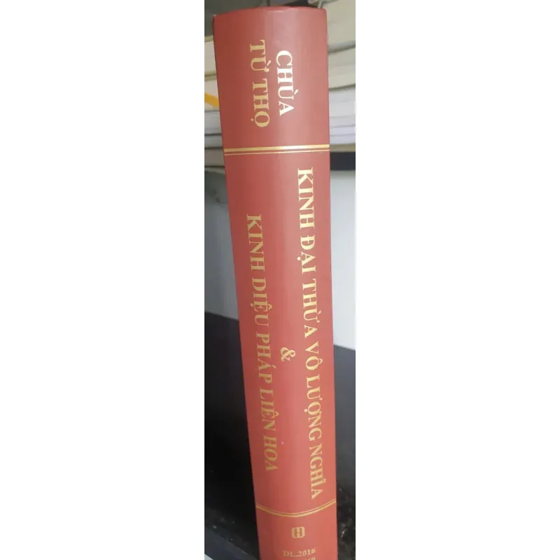 Sách Kinh Điển Phật Giáo - Kinh Đại Thừa Vô Lượng Nghĩa & Kinh Diệu Pháp Liên Hoa, HT Thích Tuệ Hải, bìa cứng, xuất bản 2016 687465