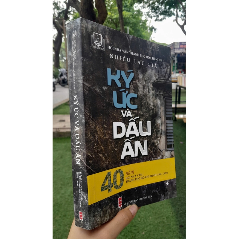 KÝ ỨC VÀ DẤU ẤN - NHIỀU TÁC GIẢ 443828