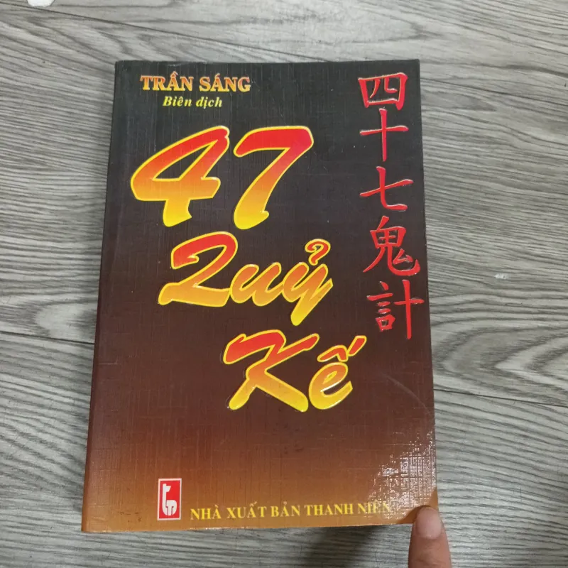 47 Quỷ Kế - Trần Sáng Biên Dịch 1024040