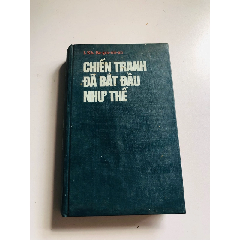 CHIẾN TRANH ĐÃ BẮT ĐẦU NHƯ THẾ  527564