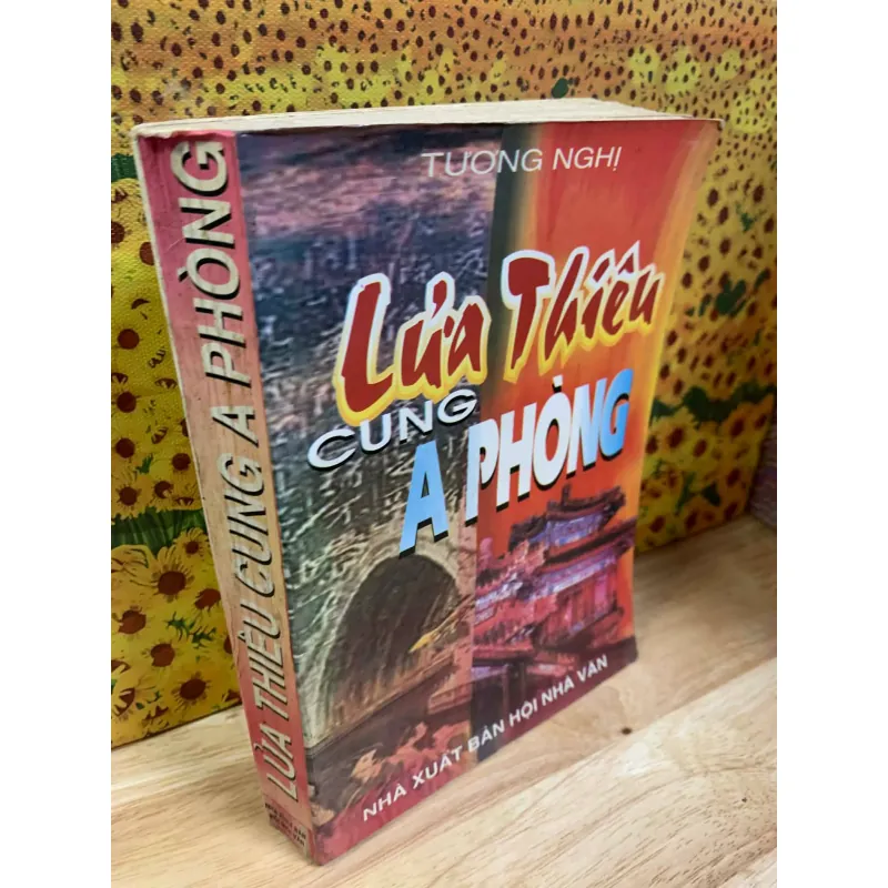 Lửa Thiêu Cung A Phòng - Tương Nghị 926399