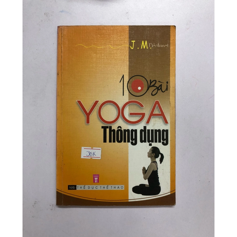 10 BÀI YOGA THÔNG DỤNG (sách dịch) - 127 trang , nxb: 2007 323928