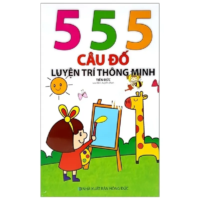 555 Câu Đố Luyện Trí Thông Minh - Tiến Đức 401916