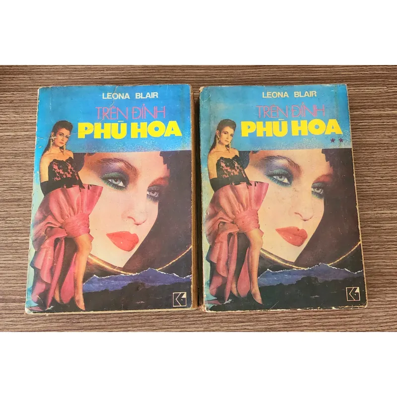 Trọn bộ 2q 801 trang tiểu thuyết TRÊN ĐỈNH PHÙ HOA (Leona Blair) 936917