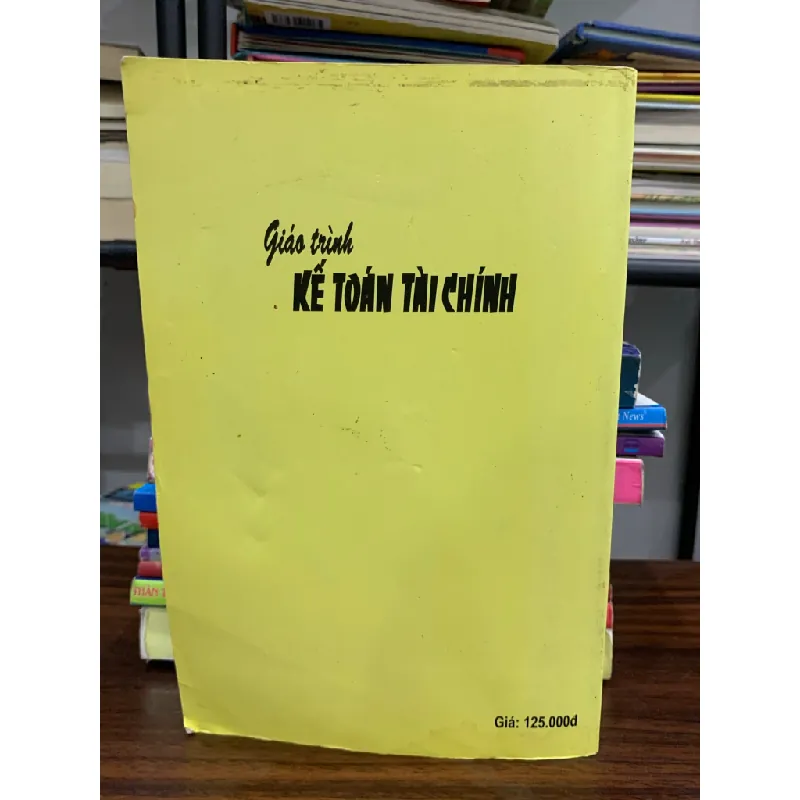 Giáo trình Kế toán tài chính- Ngô Thế Chi 605292