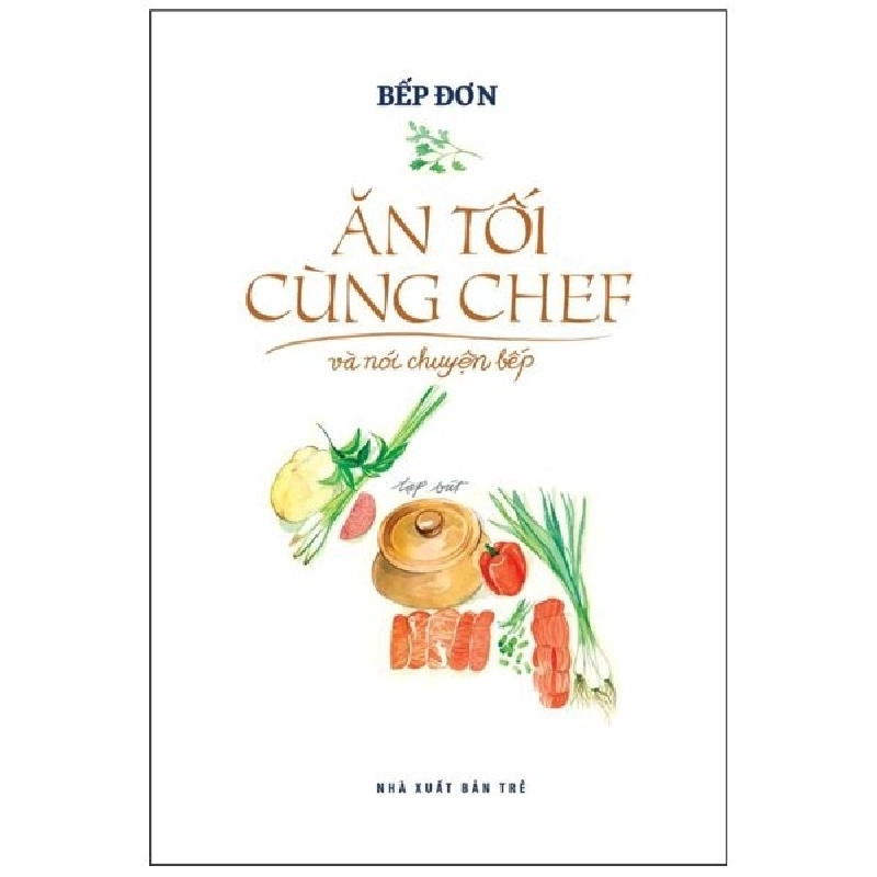 Ăn Tối Cùng Chef Và Nói Chuyện Bếp - Bếp Đơn 289060