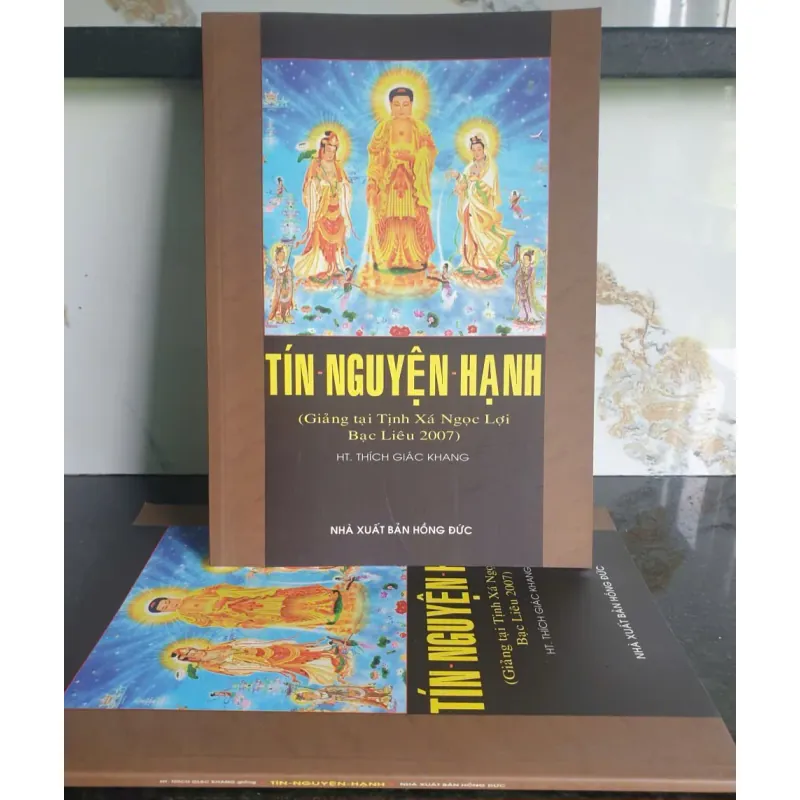 Sách Tín Nguyên Hạnh - Thích Giác Khang 2007 Giảng tại Tịnh Xá Ngọc Lợi 641003