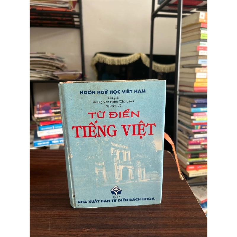 Từ điển tiếng Việt- NXB từ điển bách khoa 929360