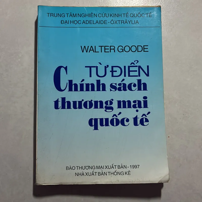 Từ điển chính sách thương mại quốc tế - Walter Goode 727012