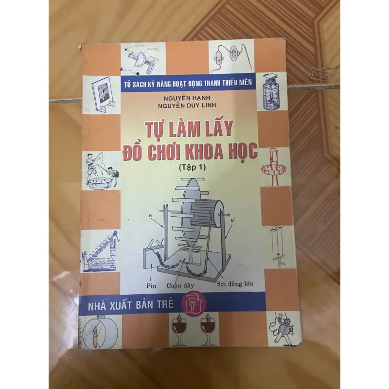 Tự làm lấy đồ chơi khoa học (tập 1) 974907
