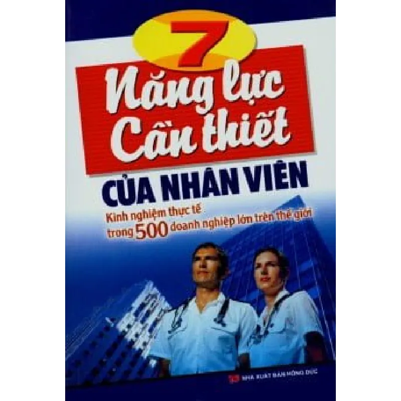 7 Năng Lực Cần Thiết Của Nhân Viên - Mai Hoa 692259