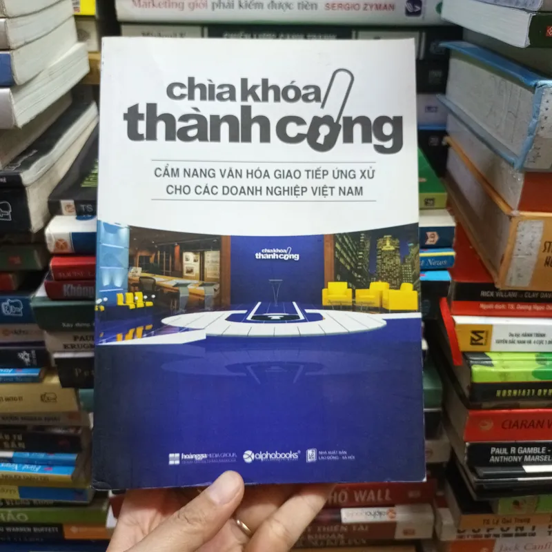 Chìa Khóa Thành Công Cẩm Nang Văn Hóa Giao Tiếp Ứng Xử Cho Các Doanh Nghiệp Việt Nam 731378