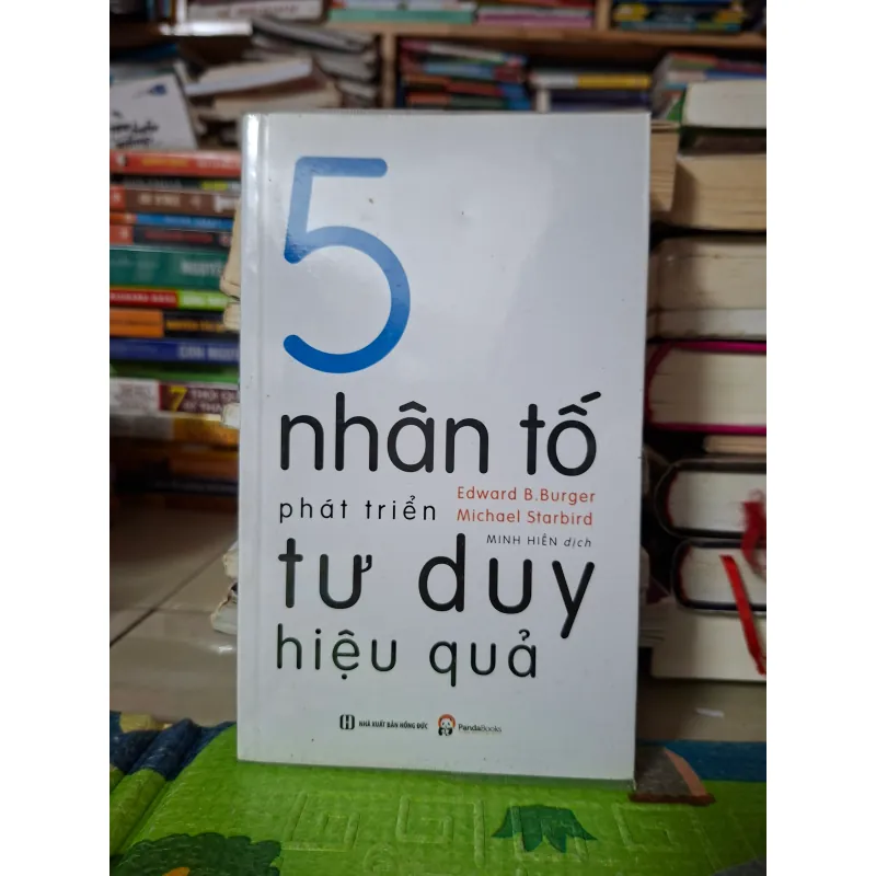 5 Nhân Tố Phát Triển Tư Duy Hiệu Quả 796828
