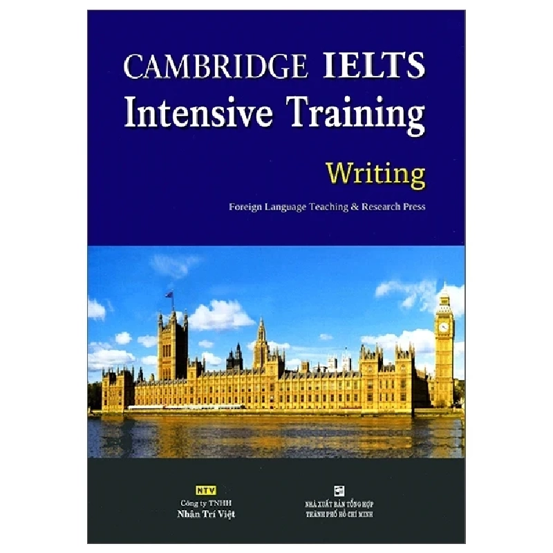 Cambridge IELTS Intensive Training - Writing - Foreign Language Teaching, Research Press (Mới 100%) Tiếng Anh, NXB Tổng Hợp TPHCM - SÁCH ĐẠI HỌC 485520