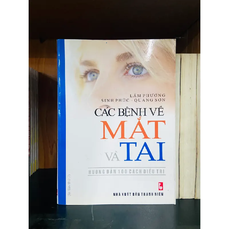 Các bệnh về Mắt và Tai 553976