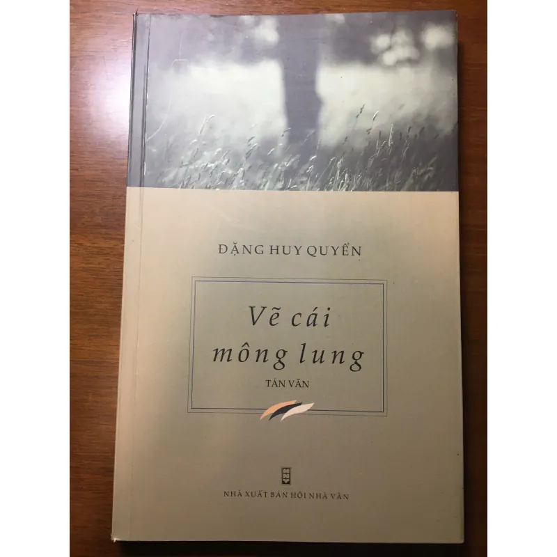 [TẢN VĂN] Vẽ cái mông lung - Đặng Huy Quyển 570989