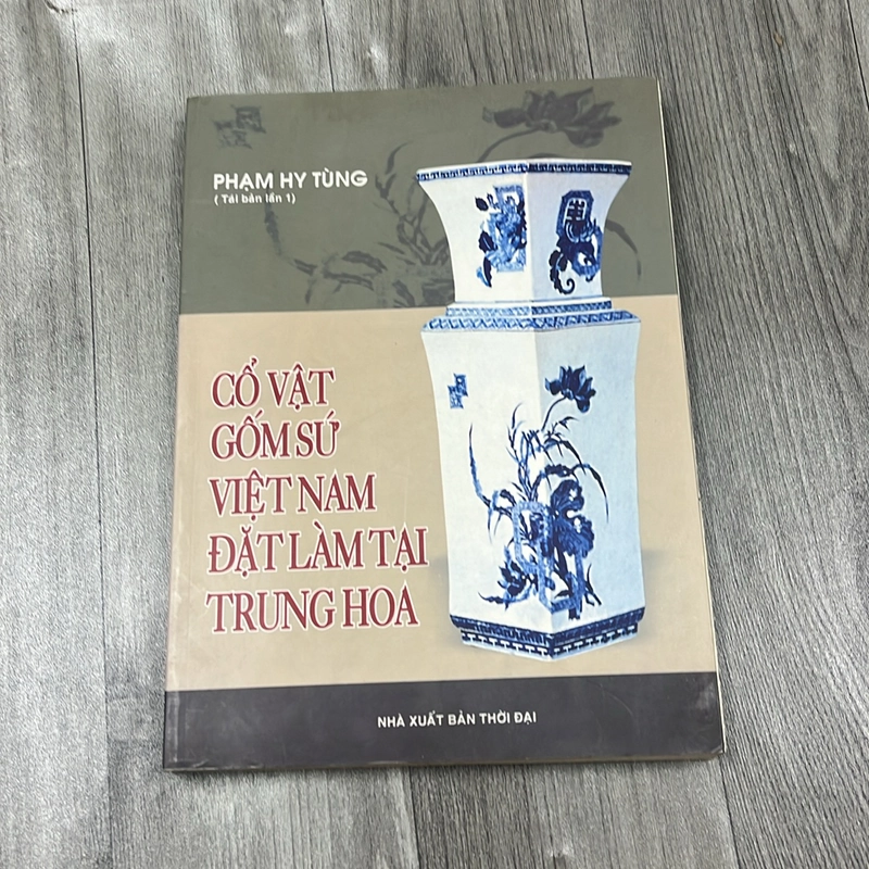 Cổ vật gốm sứ việt nam đặt làm tại trung hoa 521837