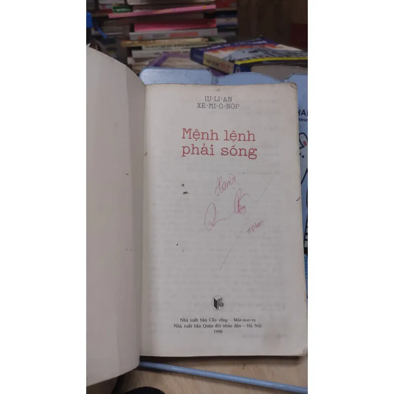 Sách: Mệnh lệnh phải sống - TG: Yulian Semyonov 1026735