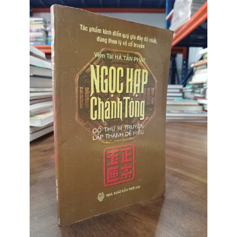 Ngọc Hạp Chánh Tông - Viên Tài Hà Tấn Phát 473727