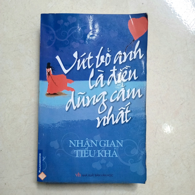 Vất bỏ anh là điều dũng cảm nhất 📚 519897