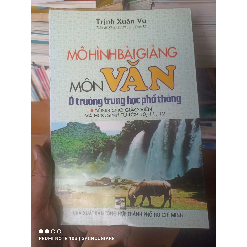 (Sách cũ SCGR) Mô Hình Bài Giảng Môn Văn Ở Trường Trung Học Phổ Thông - Trịnh Xuân Vũ 2009 VAVO-AK2ST1 Blogmeo090426 1015523