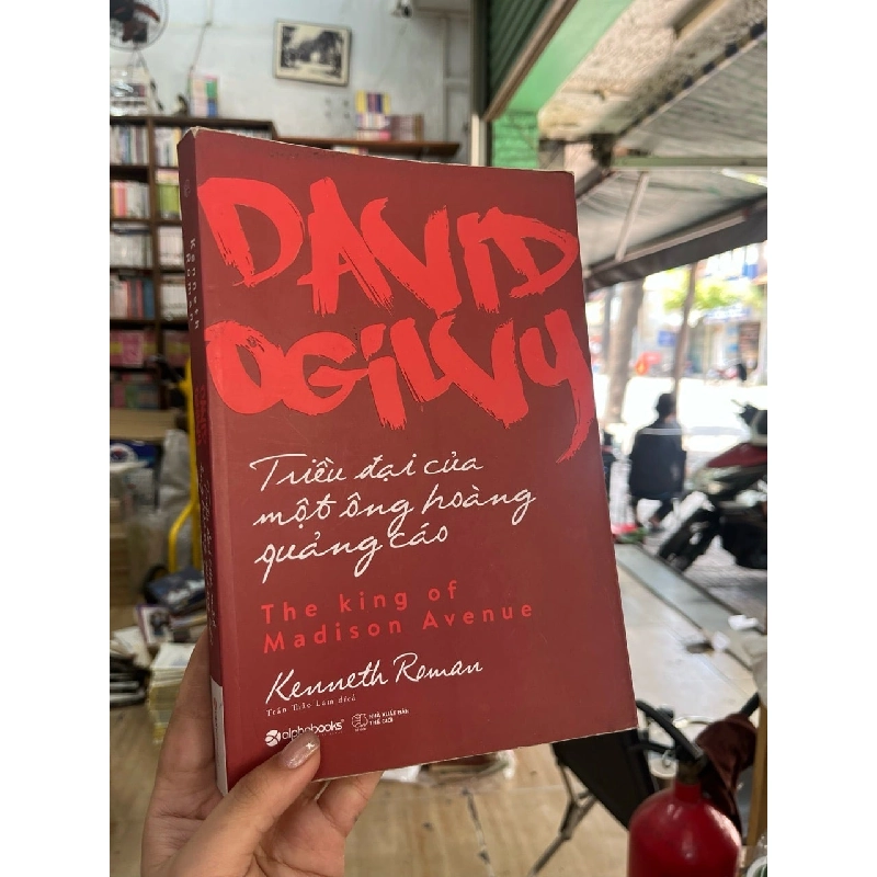 David Ogilvy: Triều đại của một ông hoàng quảng cáo - Kenneth Roman 381930