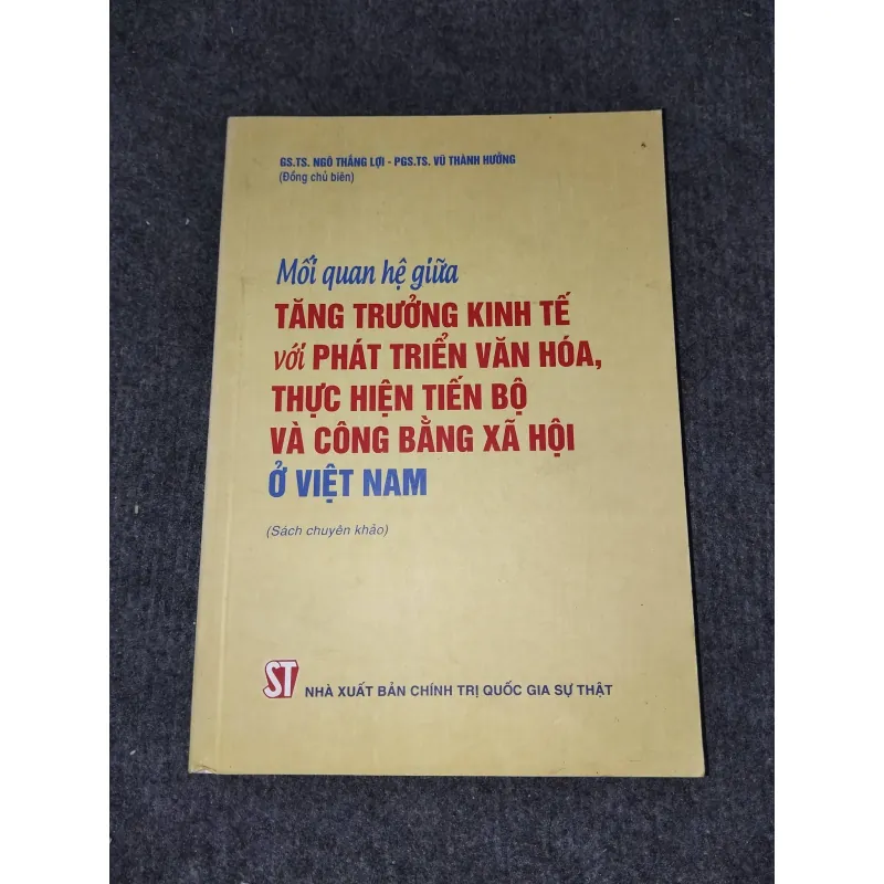 MỐI QUAN HỆ GIỮA TĂNG TRƯỞNG KINH TẾ VỚI PHÁT TRIỂN VĂN HOÁ 993092