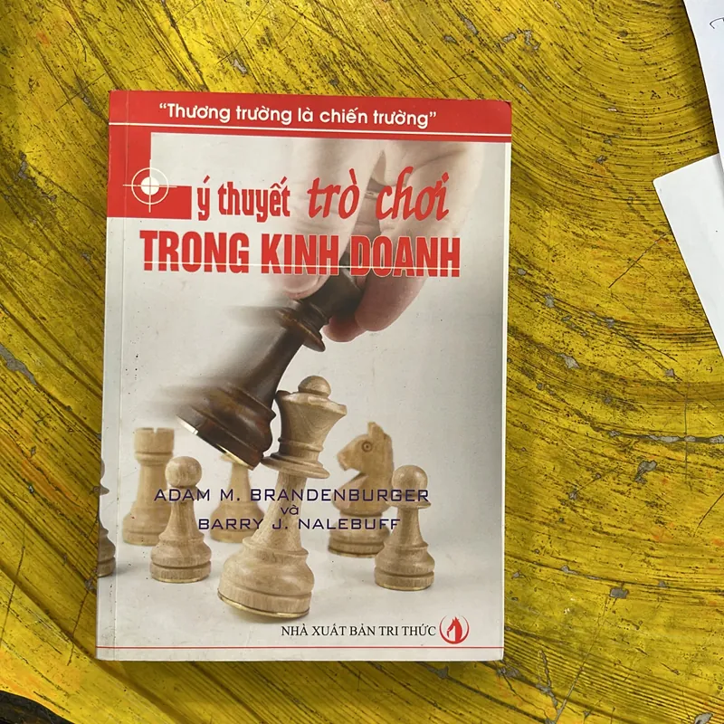 LÝ THUYẾT TRÒ CHƠI TRONG KINH DOANH- ADAM M.BRANDENBURGER &BARRY J.NALEBUFF 673745