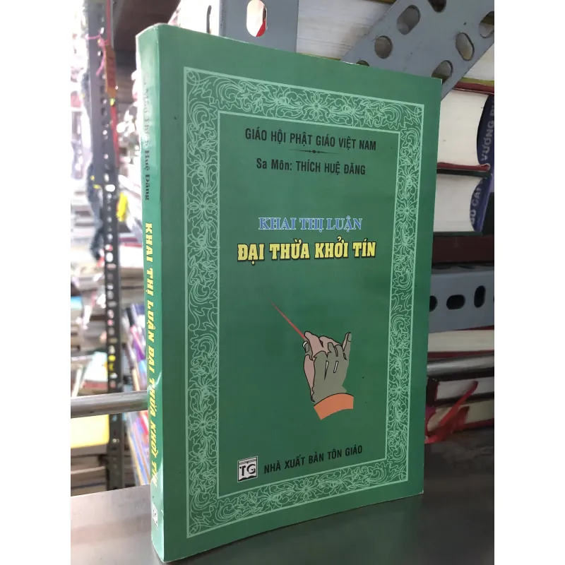 Khai thị luận - Đại thừa khởi tín - Thích Huệ Đăng 1009727