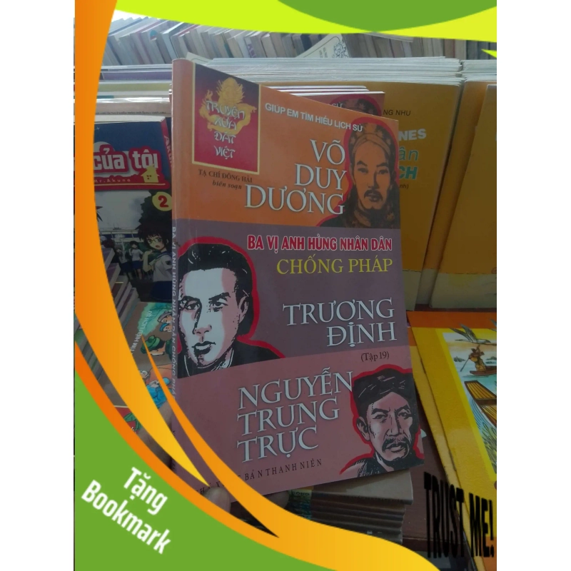 (TẶNG BOOKMARK) Ba vị anh hùng nhân dân chống Pháp - Đông Hải 2011 Lịch sử Việt Nam RBK-AK19 938964