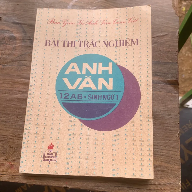 Bài thi trắc nghiệm Anh văn 12AB, Sinh ngữ 1 735440