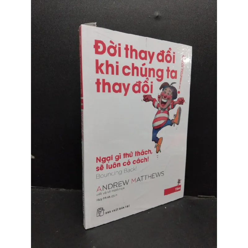 [Sách Cũ SCGR] Đời thay đổi khi chúng ta thay đổi 8 - Ngại gì thử thách, sẽ luôn có cách! mới 100% HCM1209 Andrew Matthews KỸ NĂNG 683346