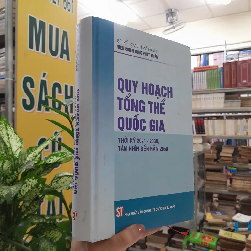QUY HOẠCH TỔNG THỂ QUỐC GIA THỜI KỲ 2021 - 2030, TẦM NHÌN ĐẾN NĂM 2030 1003548