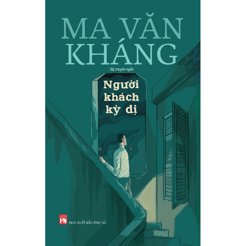 Người khách kỳ dị - Ma Văn Kháng 520170